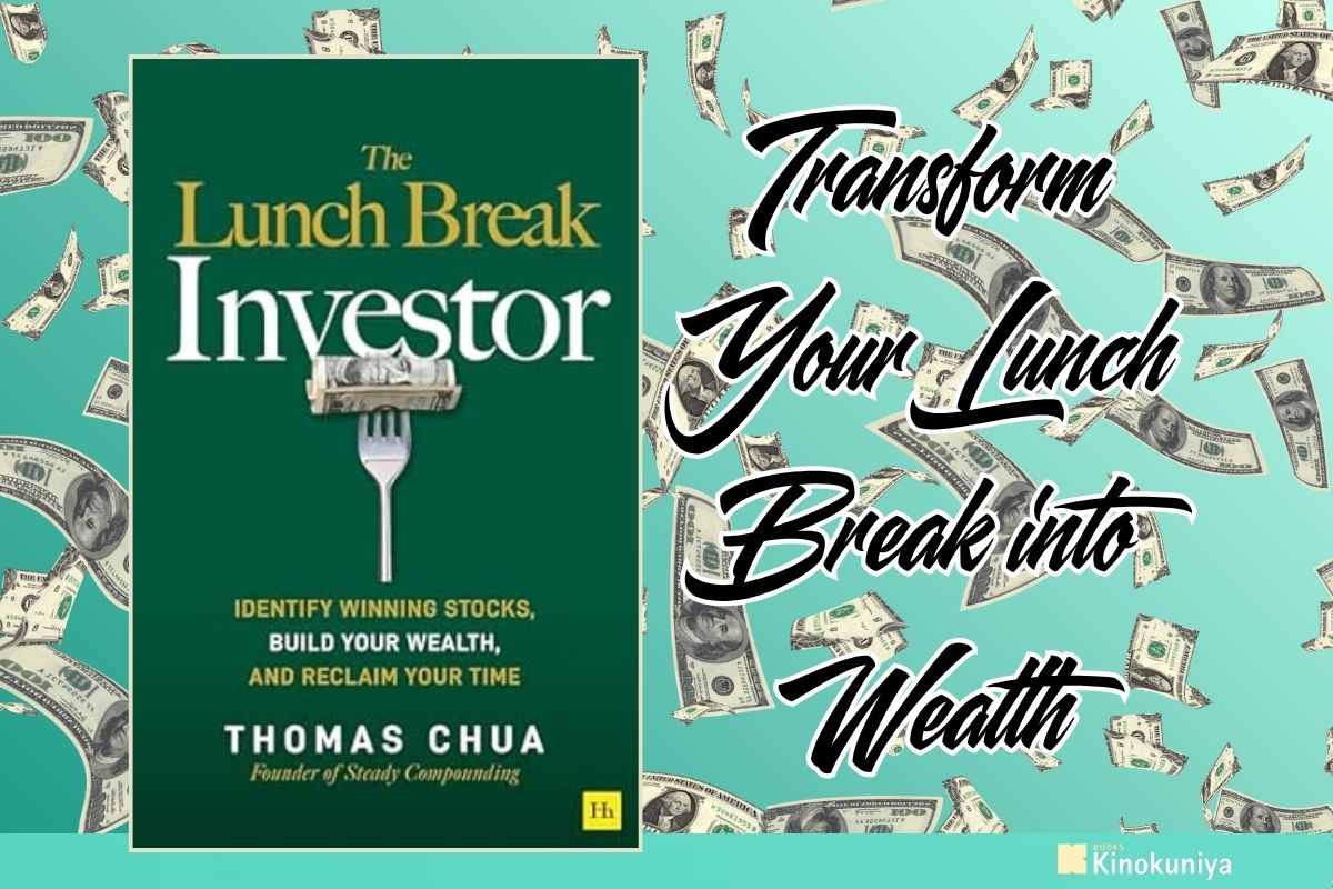 The Lunch Break Investor | Thomas Chua